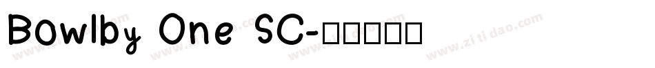 Bowlby One SC字体转换